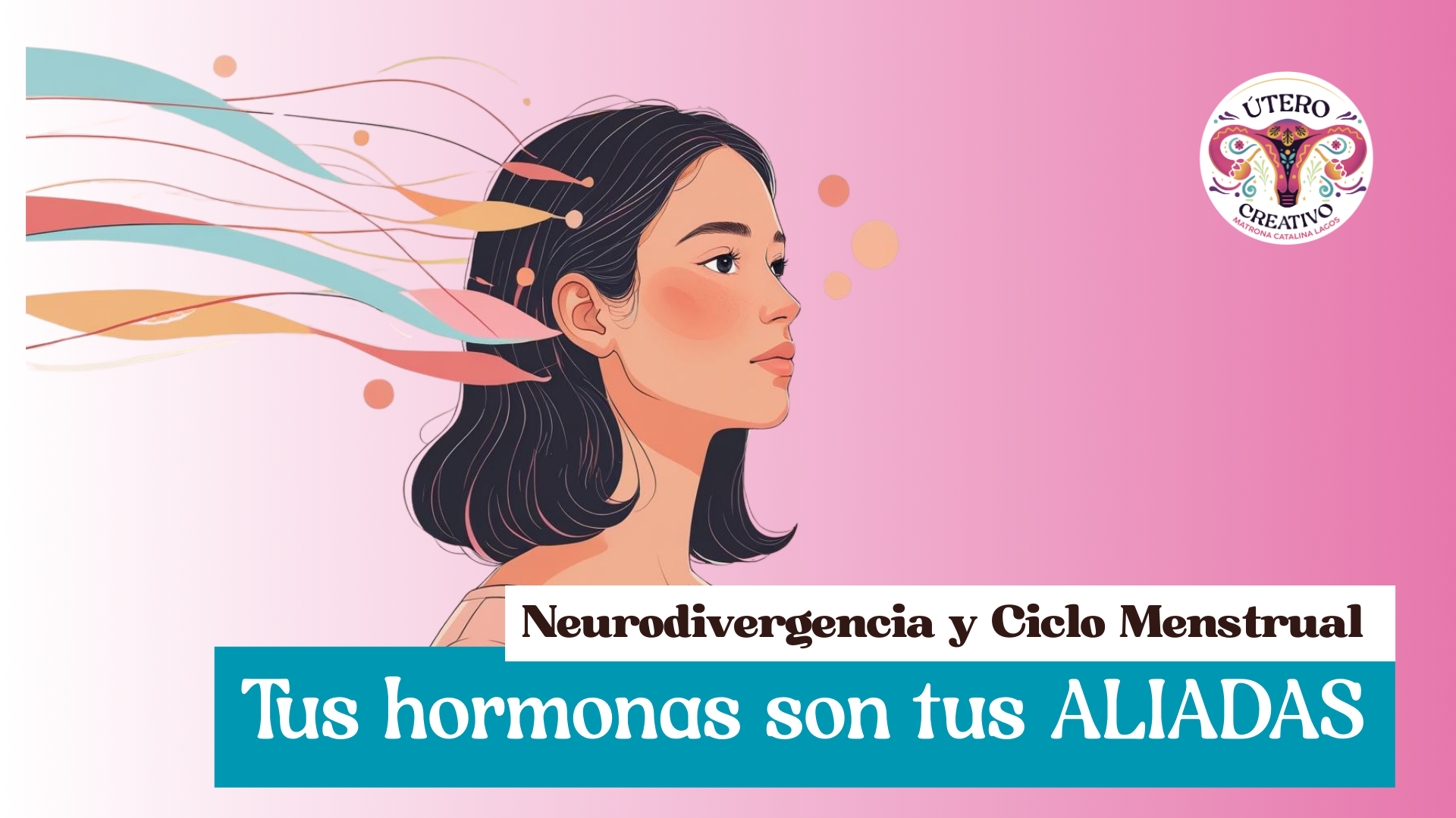 Taller en VIVO: Menstruación y Neurodivergencia